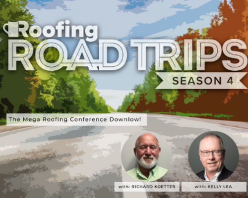 Kelly Lea & Richard Koetter on the MEGA Roofing Conference with RoofersCoffeeShop!